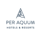 PER AQUUM Hotels & Resorts